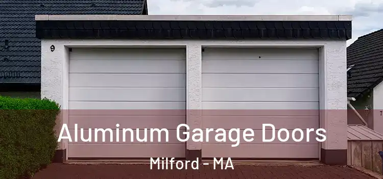  Aluminum Garage Doors Milford - MA