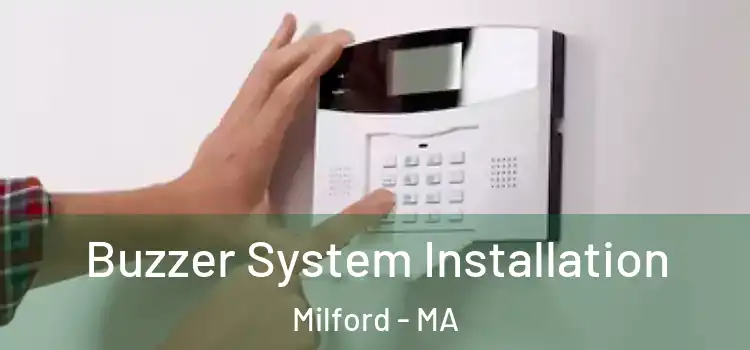  Buzzer System Installation Milford - MA