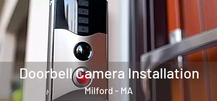  Doorbell Camera Installation Milford - MA