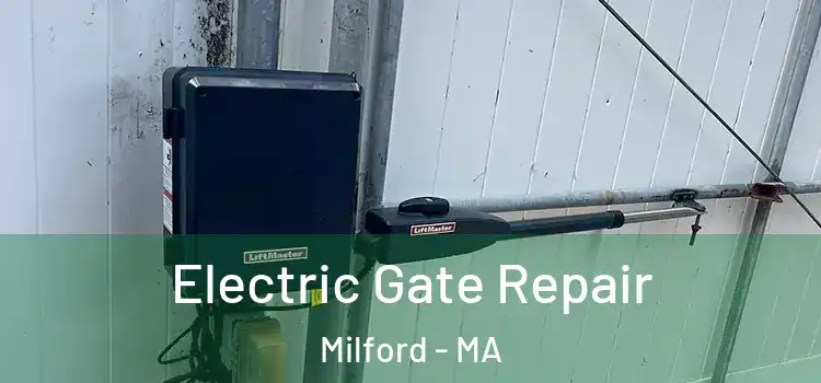 Electric Gate Repair Milford - MA