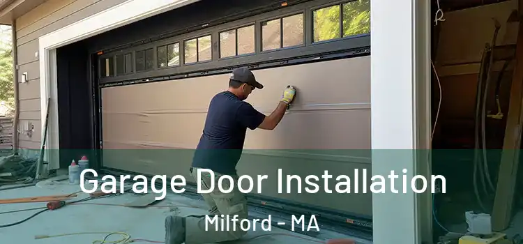  Garage Door Installation Milford - MA