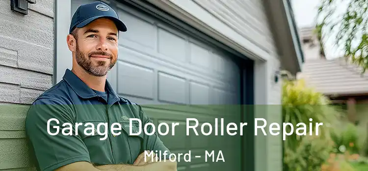  Garage Door Roller Repair Milford - MA