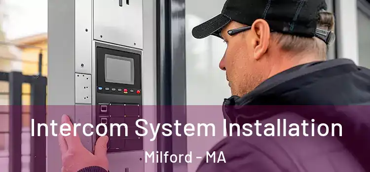  Intercom System Installation Milford - MA