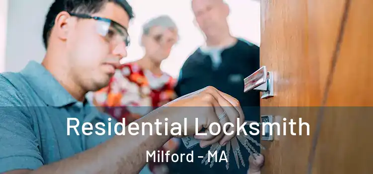  Residential Locksmith Milford - MA