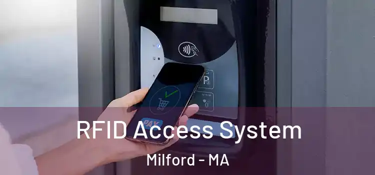  RFID Access System Milford - MA