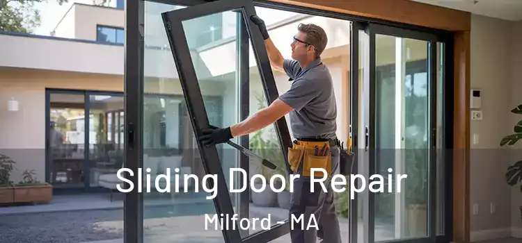 Sliding Door Repair Milford - MA