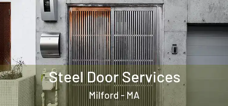 Steel Door Services Milford - MA
