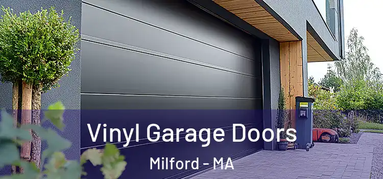  Vinyl Garage Doors Milford - MA